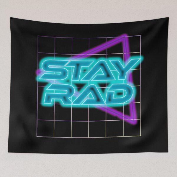 Item preview, Stay Rad designed and sold by GrumpyDog.