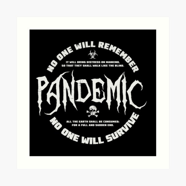 Pandemic - the Apocalypse Art Print