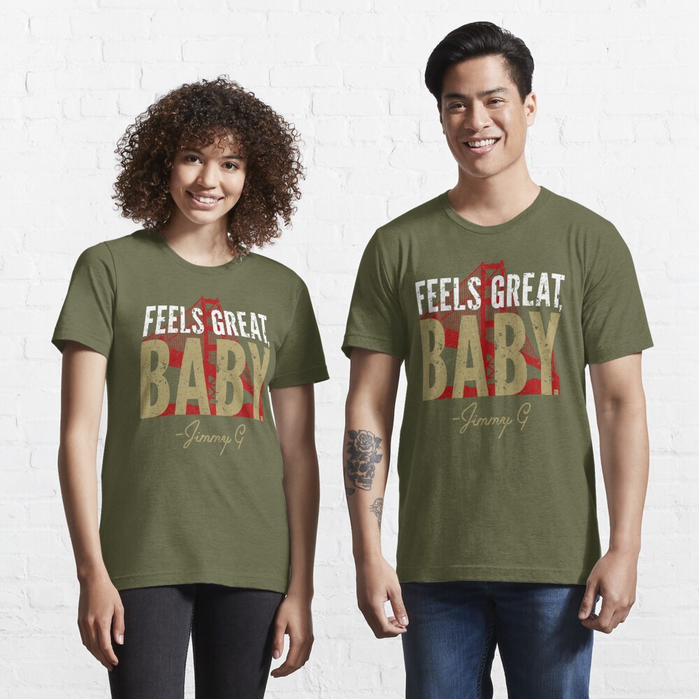 George kittle wearing feels great baby T-shirt