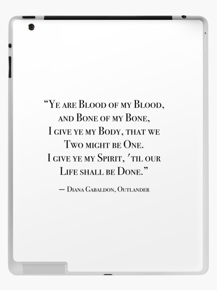 Blood Of My Blood Outlander Quote Ipad Case Skin By Quotemedesign Redbubble