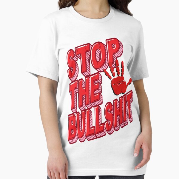 Aperçu de l'œuvre Stop The Bullshit. créée et vendue par Vinidal.