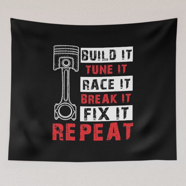 Item preview, Build It Tune It Race It Break It Fix It Repeat Gift designed and sold by haselshirt.
