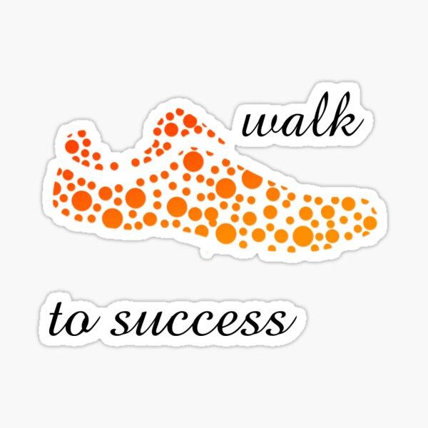 Walk to success Sticker