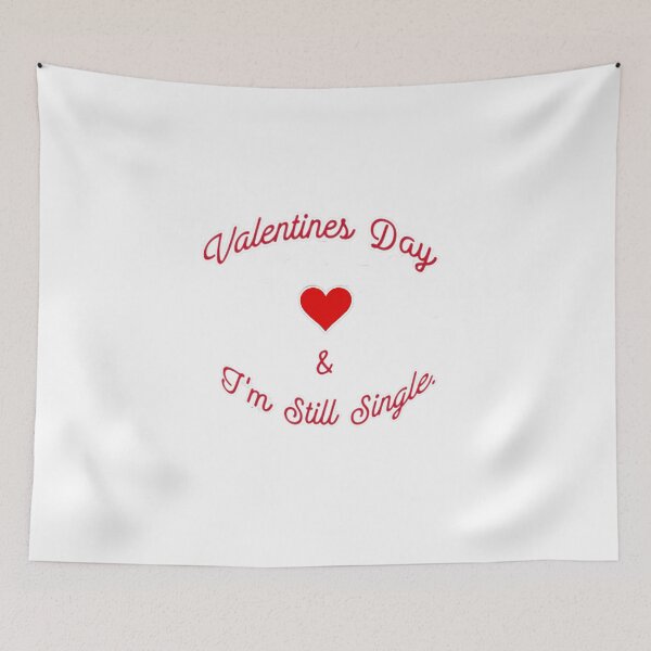 Item preview, Valentines day and still single designed and sold by SwampfoxDesign.