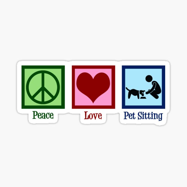 Item preview, Peace Love Pet Sitting designed and sold by Epic Love Designs.