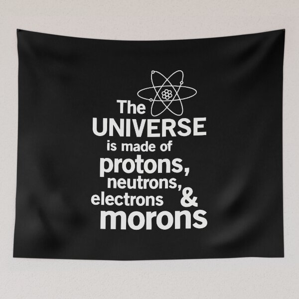 Item preview, The Universe is Made of Protons neutrons electrons (White) designed and sold by suddenlysomeday.