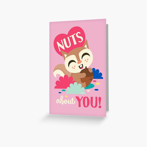 Nuts about You!  Greeting Card