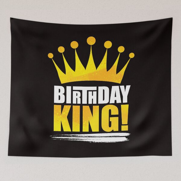 Item preview, Birthday king designed and sold by Mike Notis.