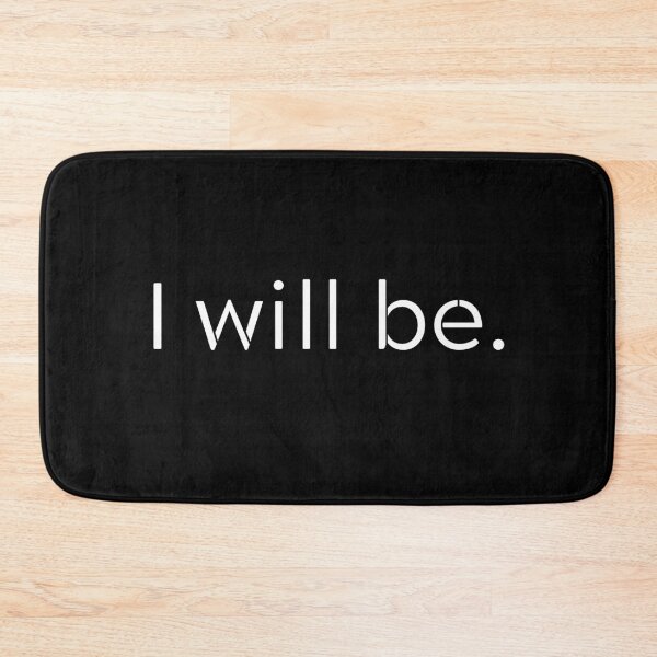 Item preview, I will be - motivating quote designed and sold by ela-94.