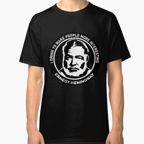 Ernest Hemingway Gifts & Merchandise | Redbubble