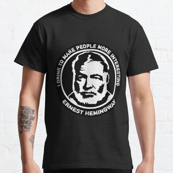 Ernest Hemingway Gifts & Merchandise | Redbubble