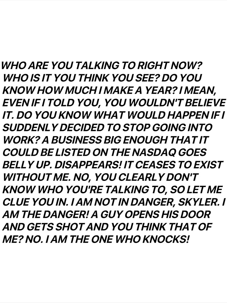 Walter White Speech I Am The One Who Knocks Greeting Card By Bobleeswagger1 Redbubble