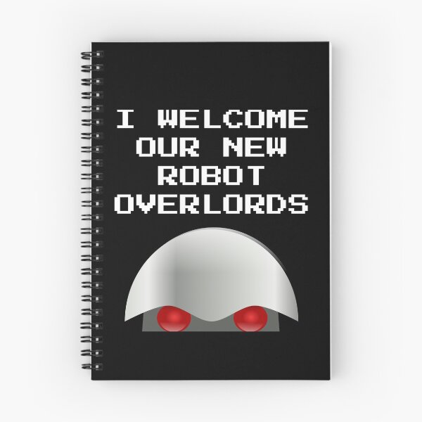 Item preview, I welcome our new robot overlords designed and sold by Tdork.