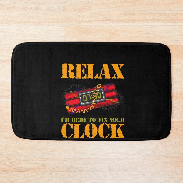 Item preview, Relax I'm here to fix your clock Bomb Squad designed and sold by Proficient  Tees.