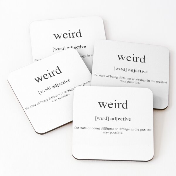 Artikelvorschau, Weird (sonderbar) Definition | Dictionary Collection entworfen und verkauft von Designschmiede.