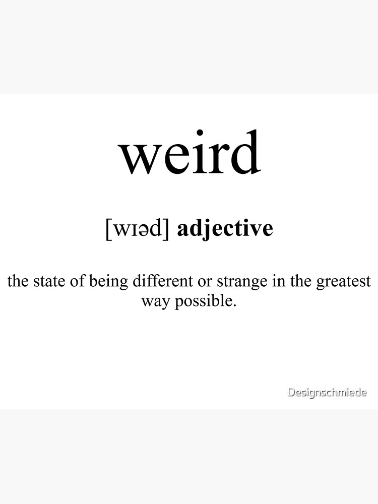 Weird Meaning