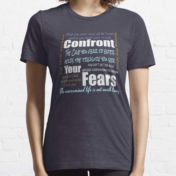 Confront Your Fear Essential T-Shirt