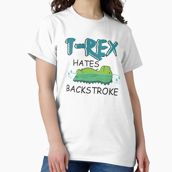 Item preview, Trex hates backstroke dinosaur swim team funny swimming gift designed and sold by hadleydesigns.