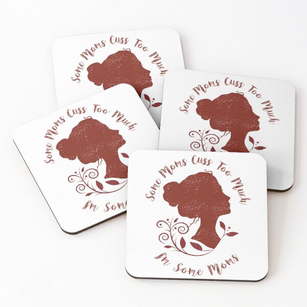 Item preview, Vintage Some Moms Cuss Too Much, I'm Some Moms designed and sold by captainhobbyist.