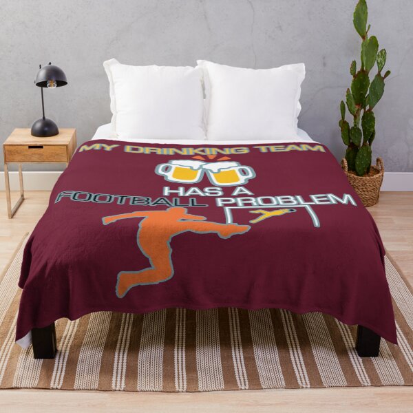 Item preview, My Drinking Team Has A Football Problem Best Soccer Styled Quotation Graphic Text Letter Art designed and sold by DoctorParanoid.