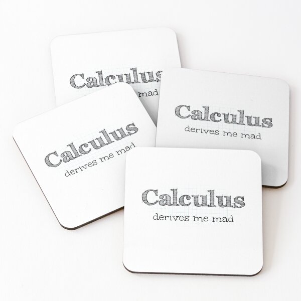 Item preview, Calculus Derives Me Mad - Math Pun designed and sold by SpoofTShirts.