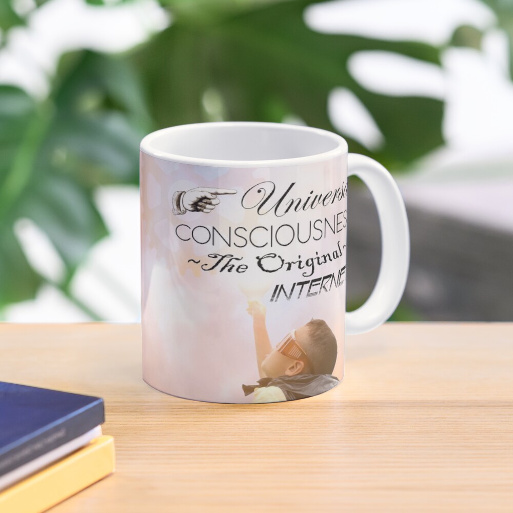 Universal Consciousness The Original Internet - Uplifting, law of attraction meme Mug