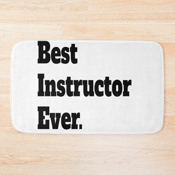Item preview, Best Instructor Ever design designed and sold by marosharaf.
