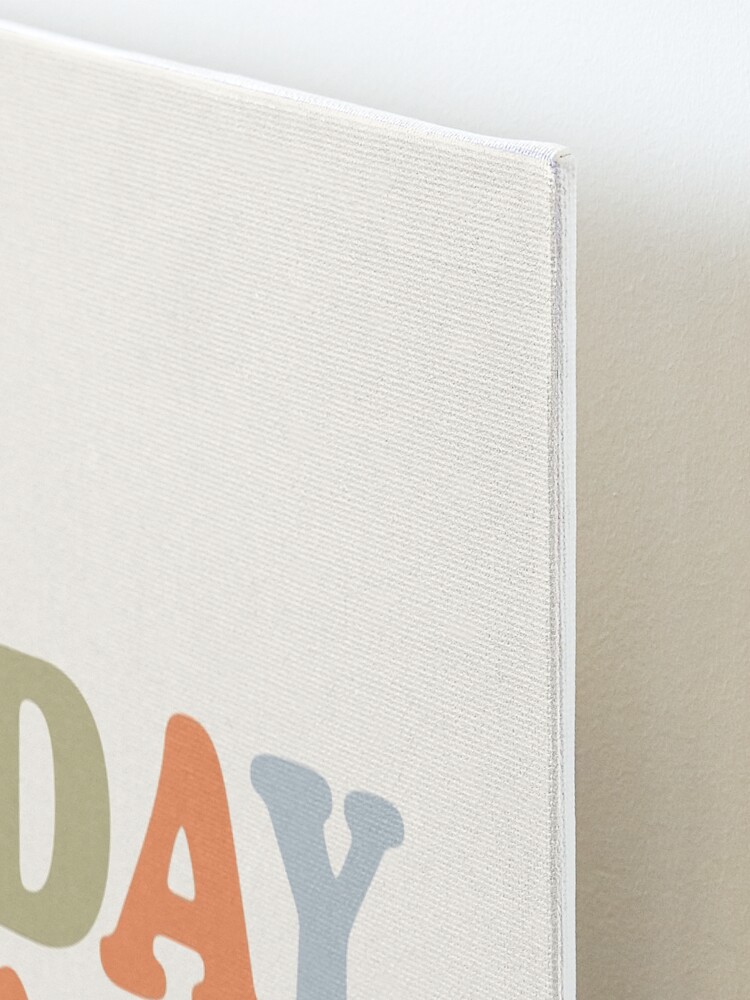 Alternate view of TODAY IS A GOOD DAY peach pink green blue yellow motivational typography inspirational quote decor Mounted Print