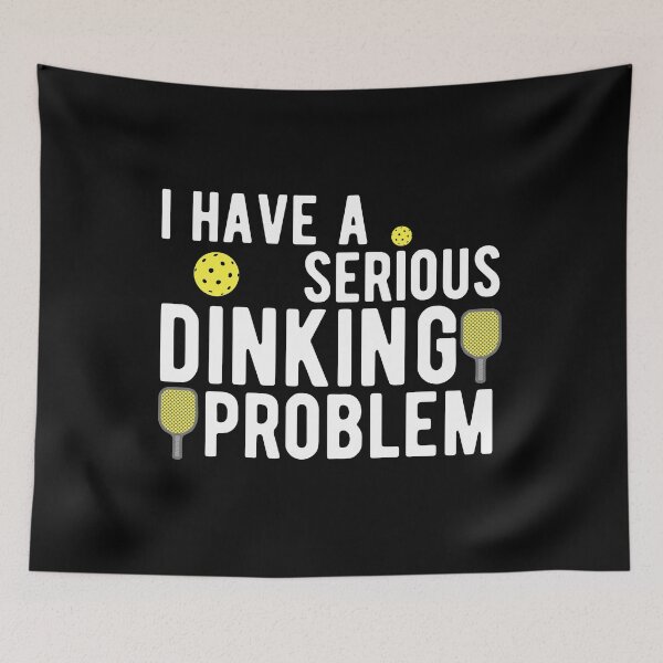 Item preview, Pickleball I Have A Serious Dinking Problem Funny Gift designed and sold by Dan66.