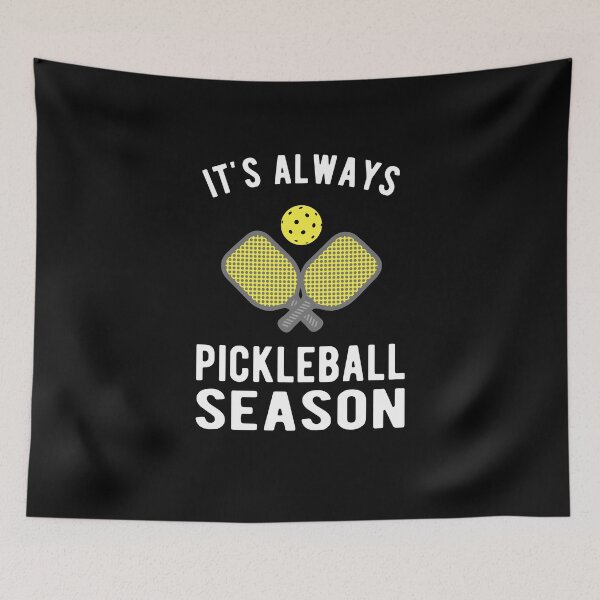 Item preview, Funny Pickleball - It's Always Pickleball Season designed and sold by Dan66.