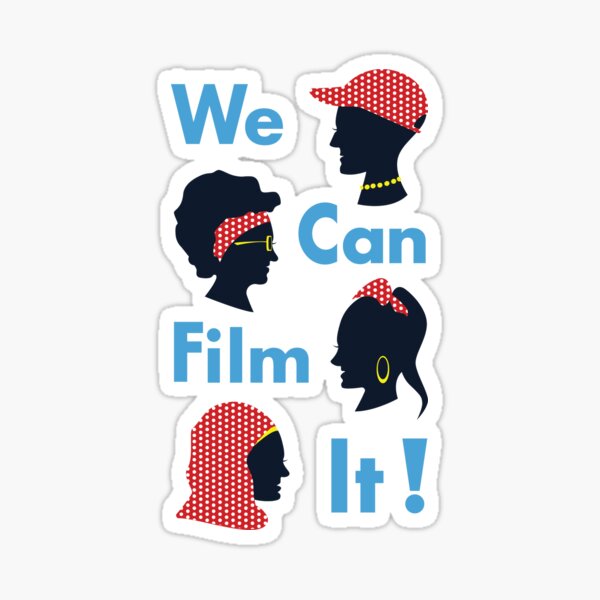 We Can Film It Sticker