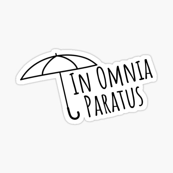 In Omnia Paratus Gifts & Merchandise | Redbubble