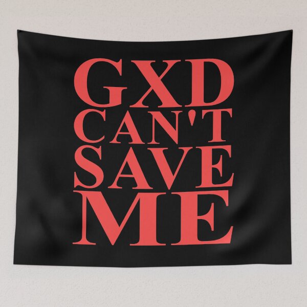 Item preview, GXD CAN'T SAVE ME designed and sold by boogsbay.