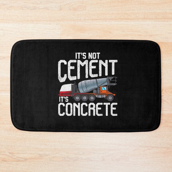 Item preview, It's not cement it's concrete Concrete Finisher designed and sold by Proficient  Tees.