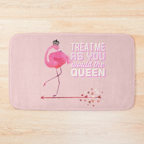 Item preview, Treat Me As You Would The Queen Pink Flamingo designed and sold by AZGuzmans.