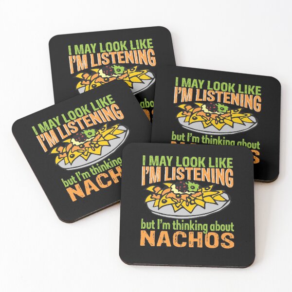 Item preview, I'm Thinking About Nachos Foodie Gift designed and sold by BiagioDeFranco.