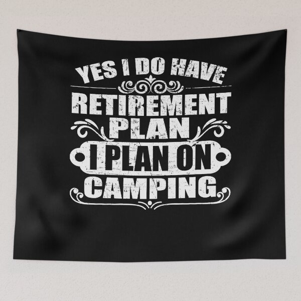 Item preview, Funny Camping Retirement Gift designed and sold by BiagioDeFranco.