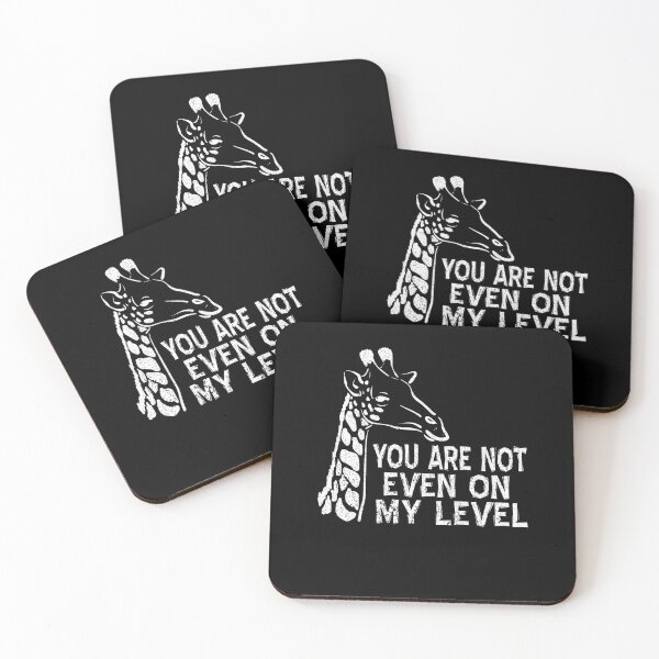 Item preview, You Are Not Even On My Level Giraffe designed and sold by BiagioDeFranco.