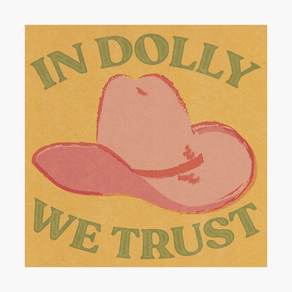 IN DOLLY WE TRUST Photographic Print