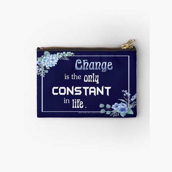 Item preview, Change is the only constant in life designed and sold by maofdvora.