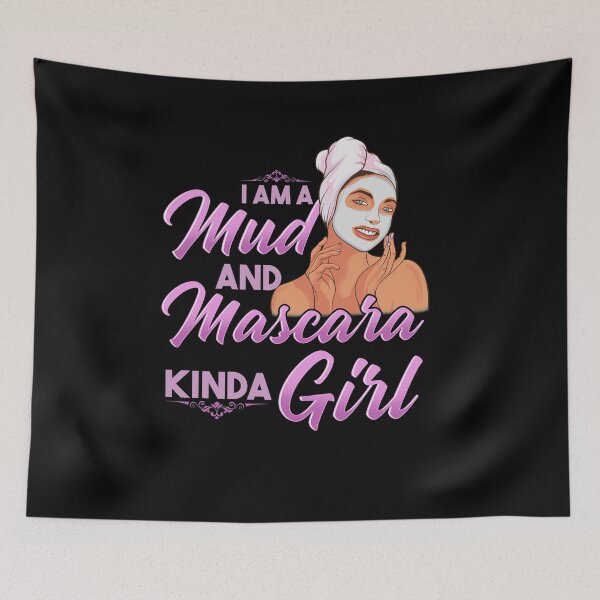 Item preview, I Am A Mud Mascara Kinda Girl Country Girl  designed and sold by Proficient  Tees.