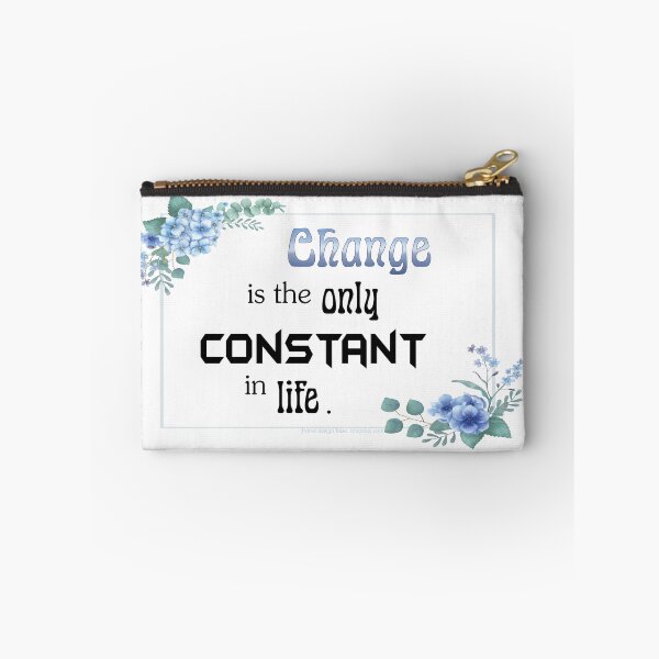 Item preview, Change is the only constant in life designed and sold by maofdvora.