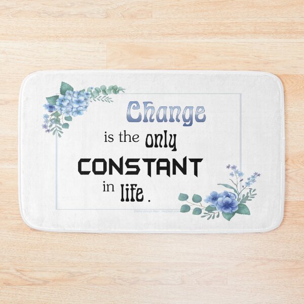 Item preview, Change is the only constant in life designed and sold by maofdvora.
