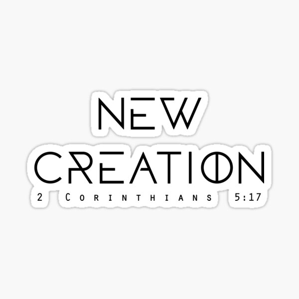 Item preview, New Creation Modern Trendy Scripture 2 Corinthians 5:17 designed and sold by TapestryDesigns.