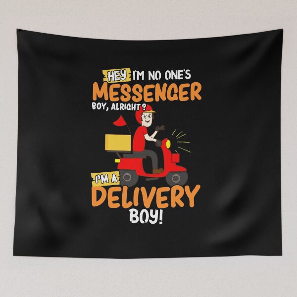 Item preview, Hey I'm no one's messenger boy Deliveryman  designed and sold by Proficient  Tees.
