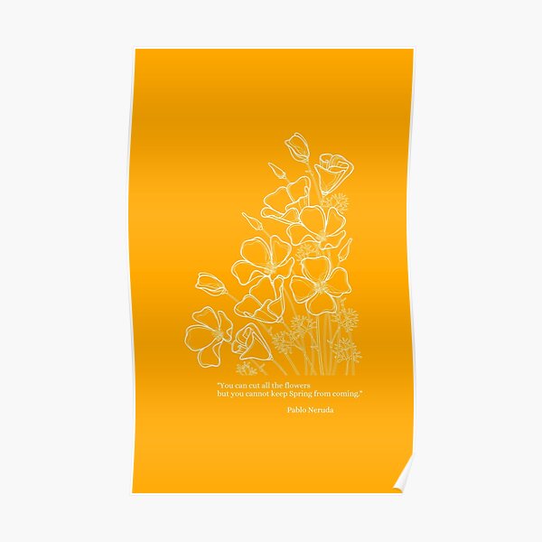 You cannot keep spring from coming Poster