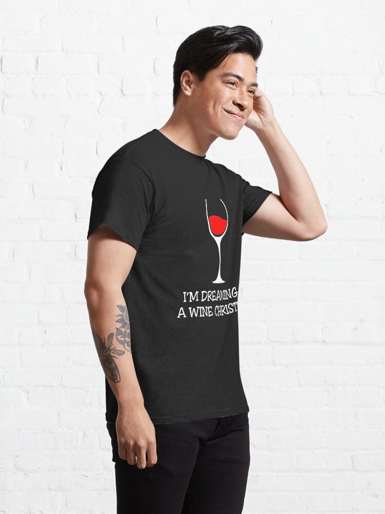 dreaming of a wine christmas shirt