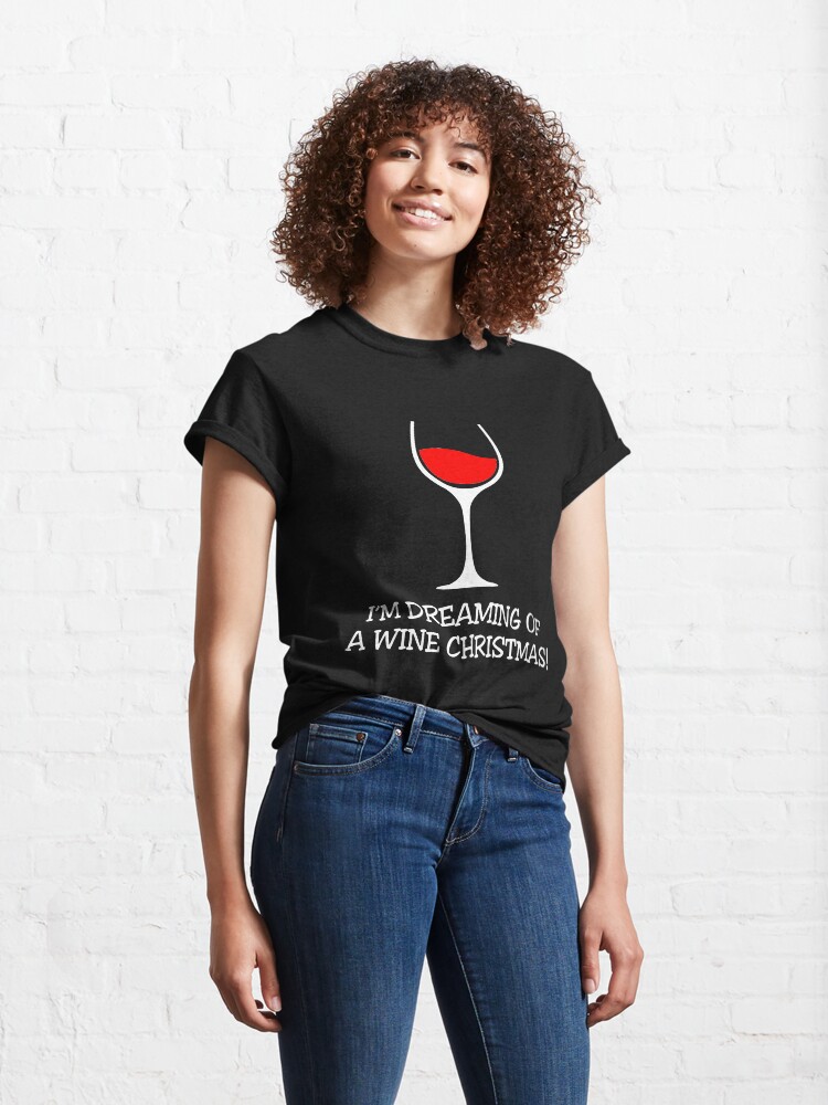 dreaming of a wine christmas shirt