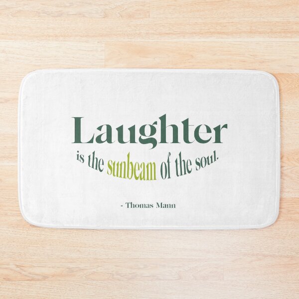 Item preview, Laughter is the sunbeam of the soul.  - Thomas Mann designed and sold by TheCurators.