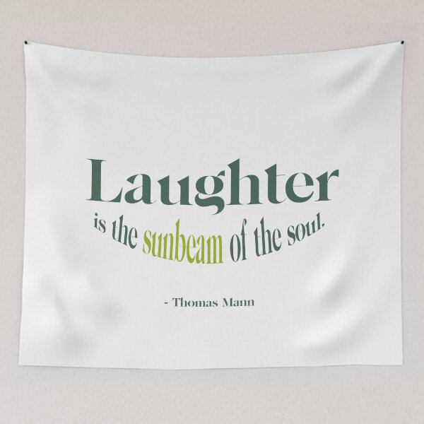 Item preview, Laughter is the sunbeam of the soul.  - Thomas Mann designed and sold by TheCurators.